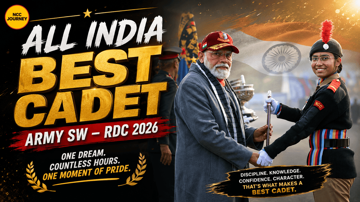 All India Best Cadet NCC 2026 - NCC JOURNEY